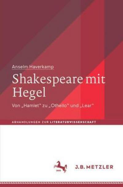 Shakespeare mit Hegel