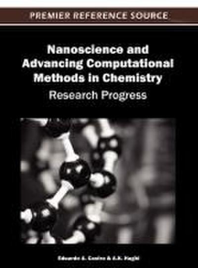 Nanoscience and Advancing Computational Methods in Chemistry