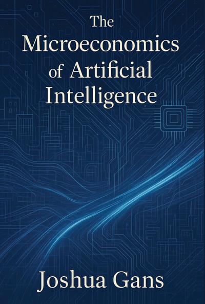 The Microeconomics of Artificial Intelligence