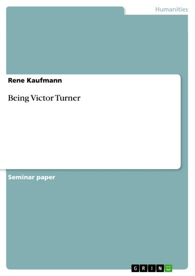 Being Victor Turner