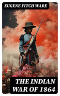 The Indian War of 1864