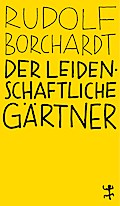 Der leidenschaftliche Gärtner
