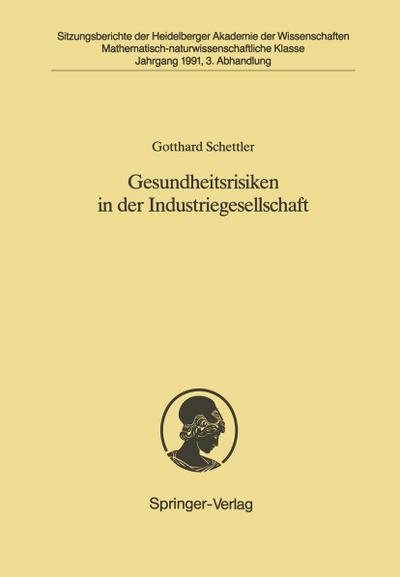 Gesundheitsrisiken in der Industriegesellschaft