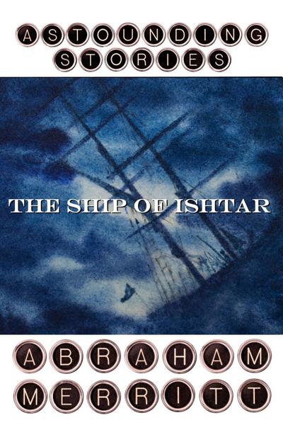 The Ship of Ishtar