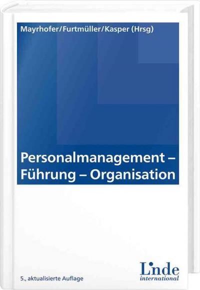 Personalmanagement - Führung - Organisation