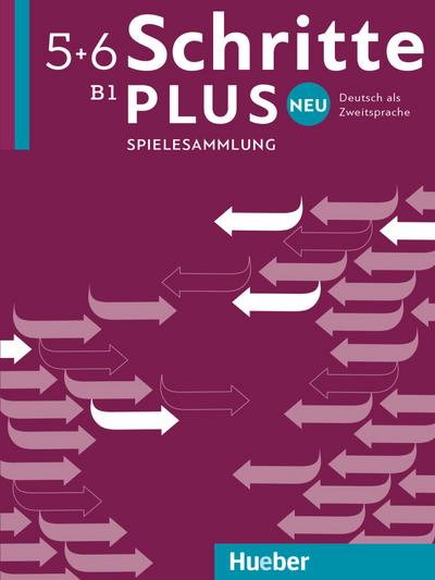 Schritte plus Neu 5+6: Deutsch als Zweitsprache / Spielesammlung