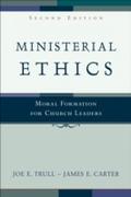 Ministerial Ethics - Joe E. Trull