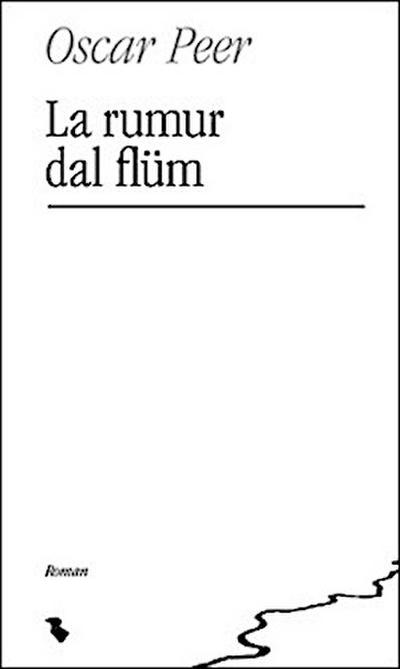 La rumur dal flüm