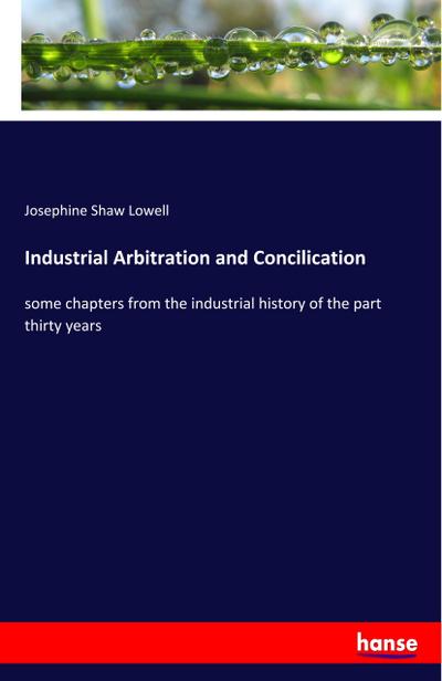 Industrial Arbitration and Concilication