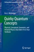 QuirkyQuantumConcepts