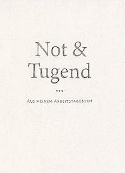 Mauersberg, T: Not & Tugend