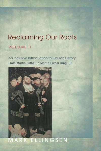 Reclaiming Our Roots, Volume II