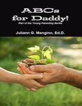 Abcs for Daddy: Part of the Young Parenting Series