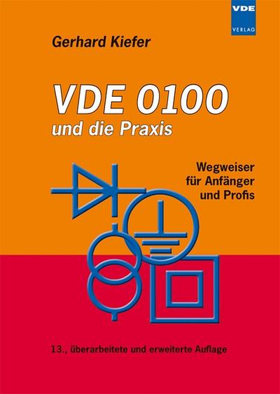 VDE 0100 und die Praxis: Wegweiser für Anfänger und Profis