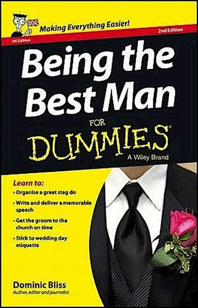 Being the Best Man For Dummies - UK, 2nd UK Edition