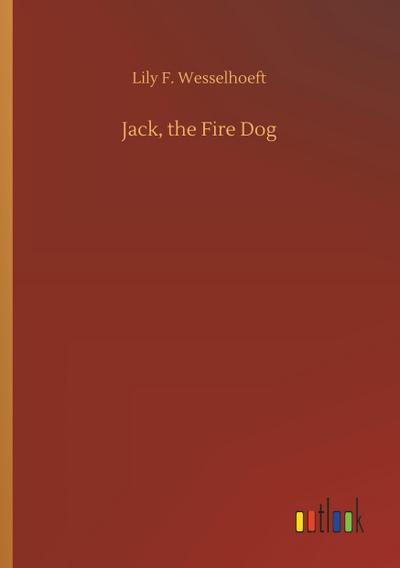 Jack, the Fire Dog
