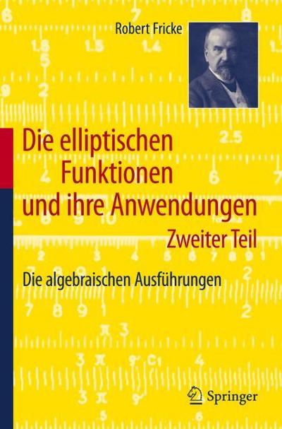 Die elliptischen Funktionen und ihre Anwendungen 2