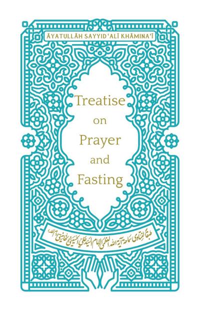 Treatise on Prayer and Fasting