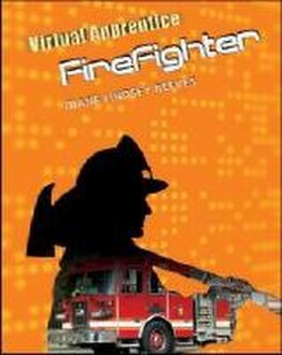 Virtual Apprentice: Firefighter