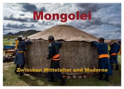 Mongolei - Zwischen Mittelalter und Moderne (Wandkalender 2024 DIN A2 quer), CALVENDO Monatskalender