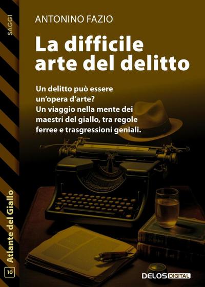 La difficile arte del delitto