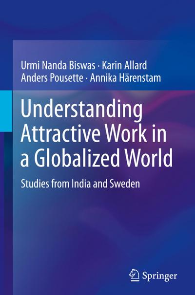 Understanding Attractive Work in a Globalized World
