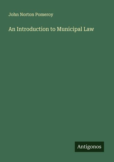 An Introduction to Municipal Law