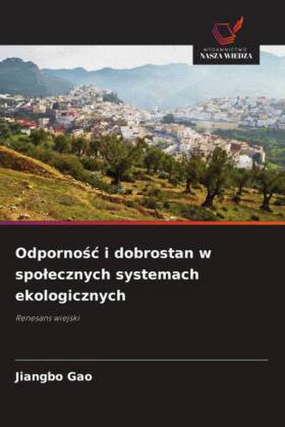 Odporno¿¿ i dobrostan w spo¿ecznych systemach ekologicznych