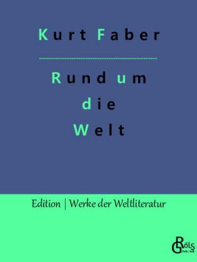 Rund um die Welt