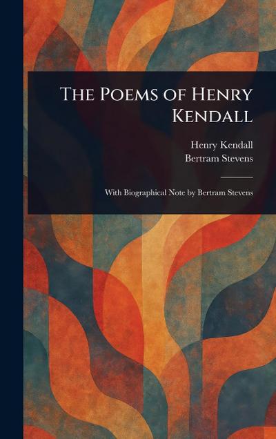 The Poems of Henry Kendall