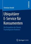 Ubiquitärer E-Service für Konsumenten
