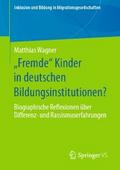 ’Fremde’ Kinder in deutschen Bildungsi