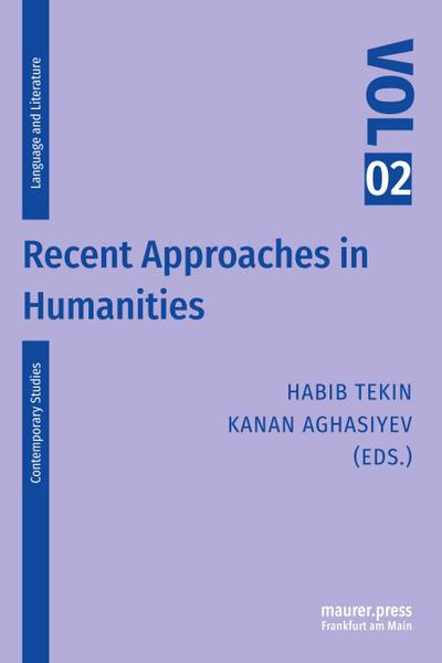 Recent Approaches in Humanities