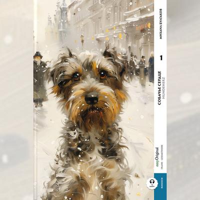 Sobatsch’je serdze / Hundeherz - Teil 1 (Buch + Audio-Online) - Frank-Lesemethode - Kommentierte zweisprachige Ausgabe Russisch-Deutsch, m. 1 Audio, m. 1 Audio
