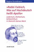 ’Rabbi Faibisch, Was auf Hochdeutsch heißt Apollo’