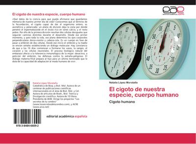 El cigoto de nuestra especie, cuerpo humano