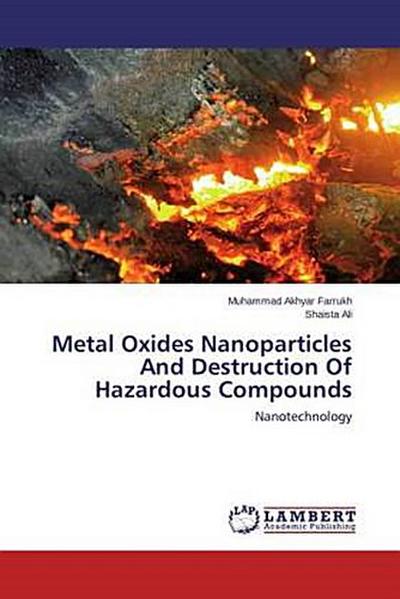 Metal Oxides Nanoparticles And Destruction Of Hazardous Compounds