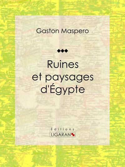 Ruines et paysages d’Égypte