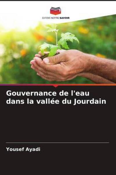Gouvernance de l’eau dans la vallée du Jourdain
