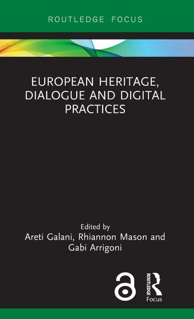 European Heritage, Dialogue and Digital Practices