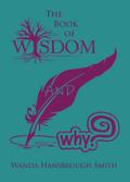 The Book of Wisdom and Why