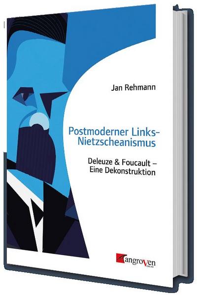 Postmoderner Links-Nietzscheanismus