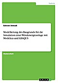 Modellierung des Baugrunds für die Simulation einer Windenergieanlage mit Modelica und ABAQUS