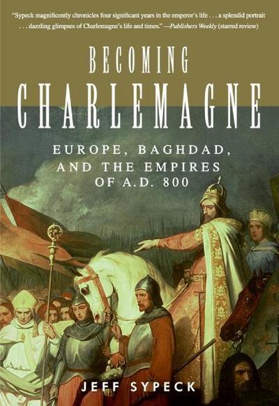 Sypeck, J: Becoming Charlemagne