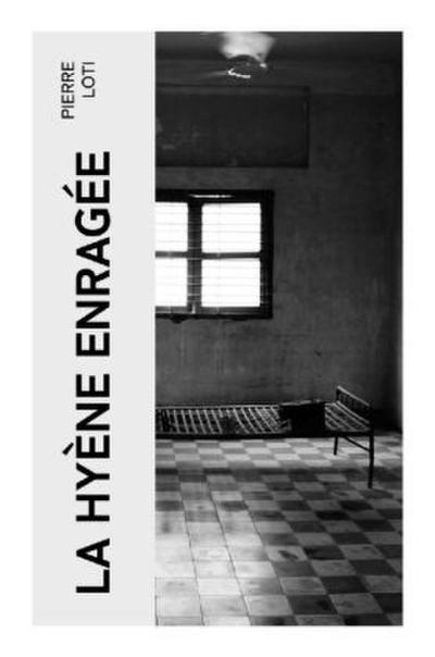 La Hyène Enragée