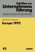 Europa 1992 (Schriften Zur Unternehmensfeuhrung,)