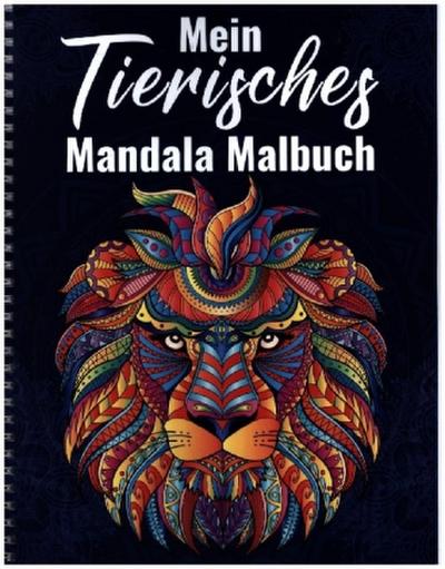 Mein Tierisches Mandala Malbúch