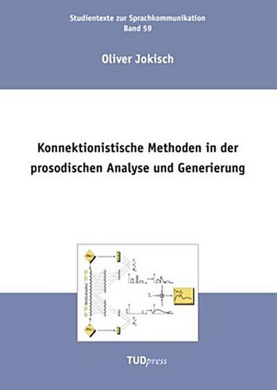 Konnektionistische Methoden in der prosodischen Analyse und Generierung
