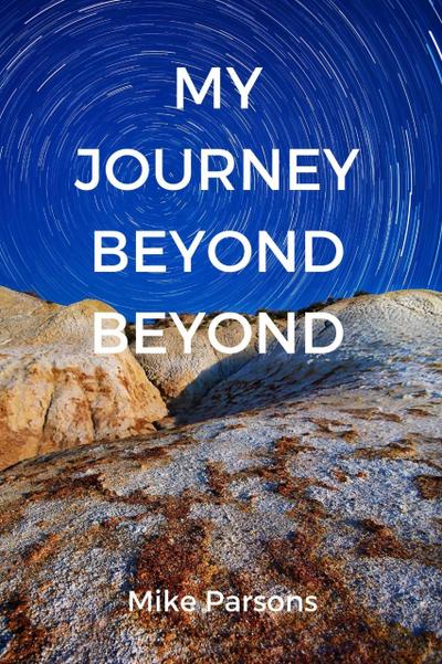 My Journey Beyond Beyond