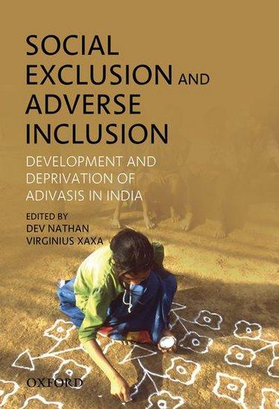 Social Exclusion and Adverse Inclusion